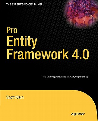Pro Entity Framework 4.0 - Klein, Scott