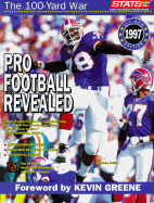Pro Football Revealed: The 100-Yard War