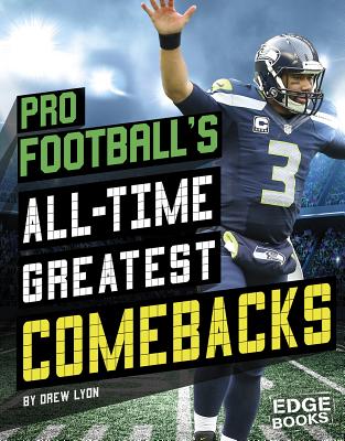 Pro Football's All-Time Greatest Comebacks - Lyon, Drew