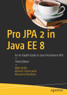 Pro JPA 2 in Java EE 8: An In-Depth Guide to Java Persistence APIs