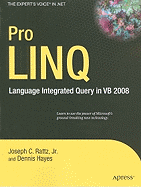 Pro Linq in Vb8: Language Integrated Query in VB 2008