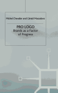 Pro Logo: Brands as a Factor of Progress