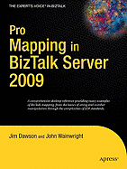 Pro Mapping in BizTalk Server 2009