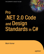 Pro .Net 2.0 Code and Design Standards in C#