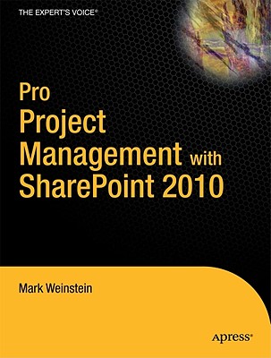 Pro Project Management with SharePoint 2010 - Collins, Mark, and Enterprises, Creative
