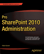 Pro SharePoint 2010 Administration