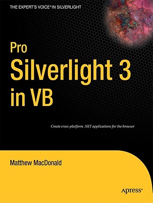 Pro Silverlight 3 in VB - MacDonald, Matthew