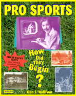 Pro Sports: How Did They Begin?