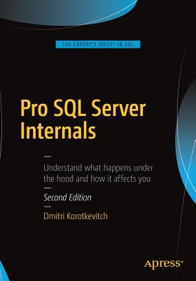Pro SQL Server Internals - Korotkevitch, Dmitri
