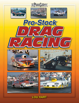 Pro Stock Drag Racing - Hart, Lou