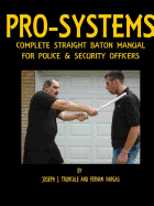 Pro-Systems Complete Baton Manual