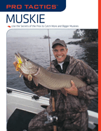 Pro Tactics(TM): Muskie