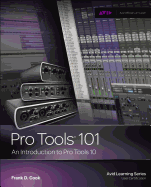 Pro Tools 101: An Introduction to Pro Tools 10