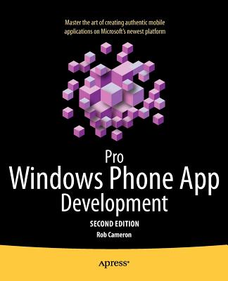 Pro Windows Phone App Development - Cameron, Rob