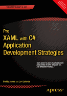 Pro Xaml with C#: Application Development Strategies (Covers Wpf, Windows 8.1, and Windows Phone 8.1)