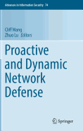 Proactive and Dynamic Network Defense