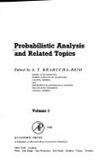 Probabilistic Analysis & Related Topics - Bharucha-Reid, Albert T