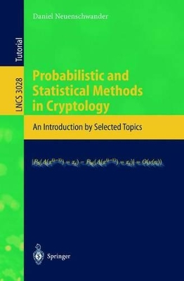 Probabilistic and Statistical Methods in Cryptology - Neuenschwander, Daniel