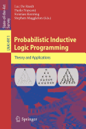 Probabilistic Inductive Logic Programming
