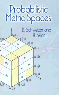 Probabilistic Metric Spaces