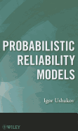 Probabilistic Reliability Models