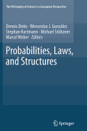 Probabilities, Laws, and Structures