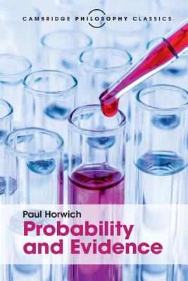 Probability and Evidence - Horwich, Paul