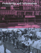 Probability and Information: An Integrated Approach
