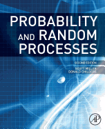 Probability and Random Processes: With Applications to Signal Processing and Communications