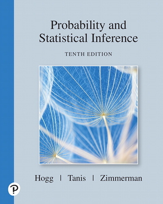 Probability and Statistical Inference - Hogg, Robert, and Tanis, Elliot, and Zimmerman, Dale