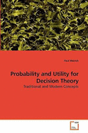 Probability and Utility for Decision Theory