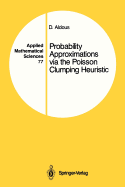 Probability Approximations via the Poisson Clumping Heuristic