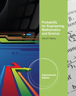 Probability for Engineering, Mathematics, and Science, International Edition - Tsokos, Chris