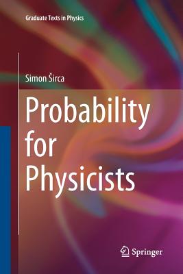 Probability for Physicists - Sirca, Simon