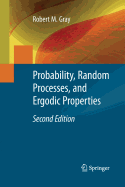 Probability, Random Processes, and Ergodic Properties