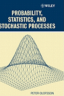 Probability, Statistics, and Stochastic Processes