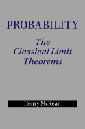 Probability: The Classical Limit Theorems