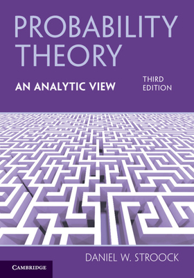 Probability Theory, An Analytic View - Stroock, Daniel W