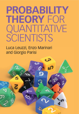 Probability Theory for Quantitative Scientists - Leuzzi, Luca, and Marinari, Enzo, and Parisi, Giorgio