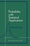 Probability with Statistical Applications