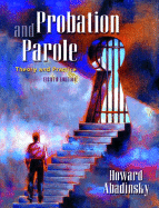 Probation and Parole: Theory and Practice