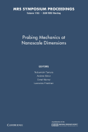 Probing Mechanics at Nanoscale Dimensions: Volume 1185