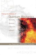 Probing the Structure of Quantum Mechanics: Nonlinearity, Nonlocality, Computation and Axiomatics