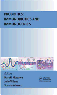 Probiotics: Immunobiotics and Immunogenics