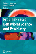 Problem-Based Behavioral Science and Psychiatry