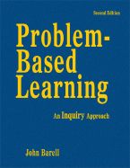 Problem-Based Learning: An Inquiry Approach