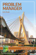 Problem Manager: Careers in It Service Management