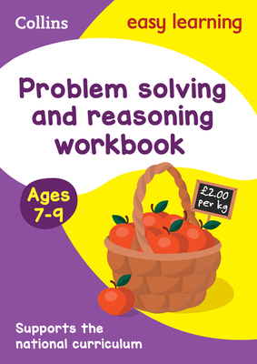 Problem Solving and Reasoning Workbook Ages 7-9: Ideal for Home Learning - Collins Easy Learning
