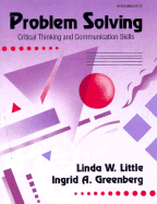 Problem Solving: Critical Thinking and Communication Skills
