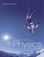 Problem Solving for Physics: A World View